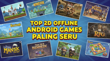 Top 2D Offline Android Games Paling Seru & Ringan